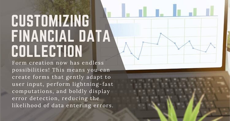 Customizing Financial Data Collection