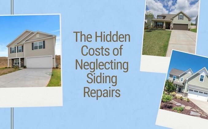 Hidden Costs of Neglecting Siding Repairs