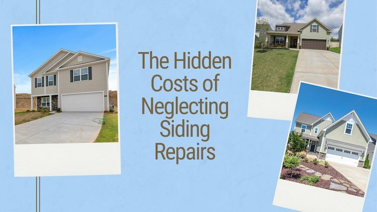 Hidden Costs of Neglecting Siding Repairs